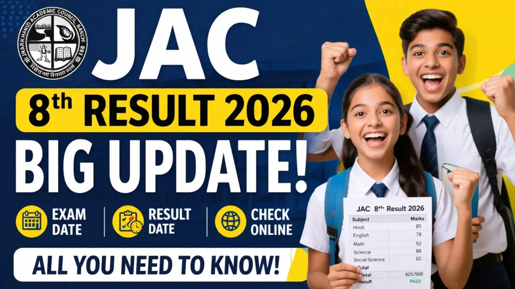 JAC 8th Result 2026 Big Update – Jharkhand Board Class 8 Result Date & Check Online