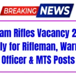 Assam Rifles Recruitment 2025 Apply Offline for Rifleman, Warrant Officer, Rifleman & MTS Posts