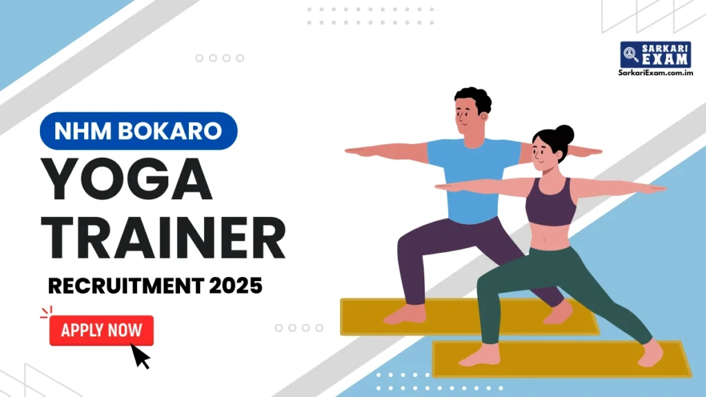 Bokaro Yoga Instructor Vacancy 2025 Apply Now