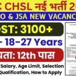 SSC CHSL Online Form 2025 Apply for 3131 JSA, DEO, PA, SA Posts