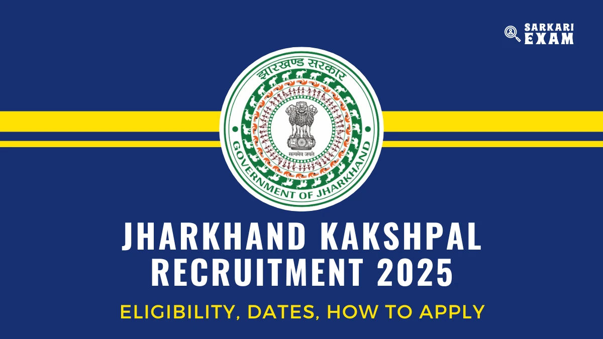 Jharkhand Kakshpal Recruitment 2025 Notification