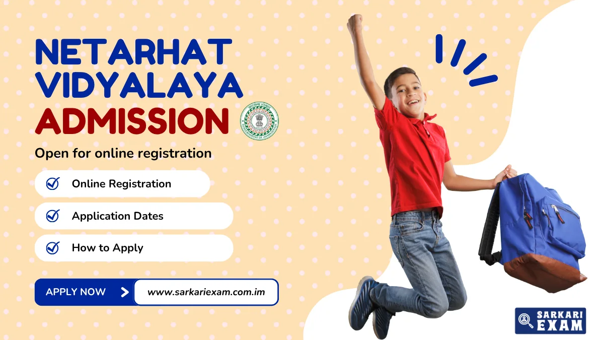 Netarhat Awasiya Vidyalaya Admission Form 2025
