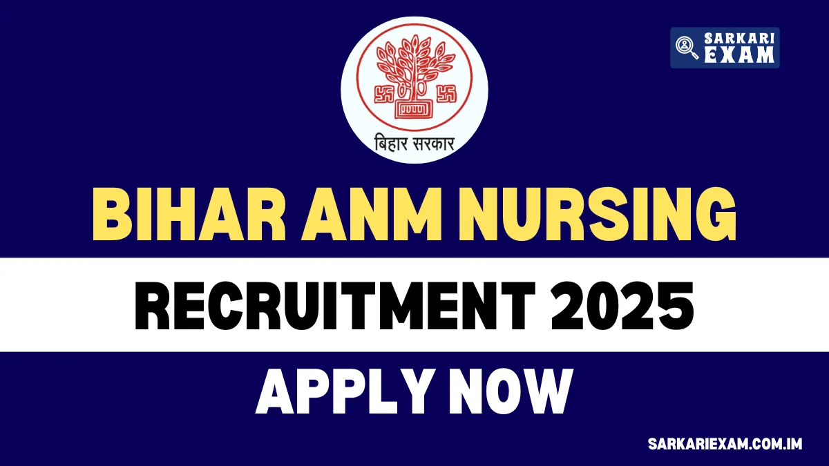 Bihar ANM Nurse Vacancy 2025 Online Apply