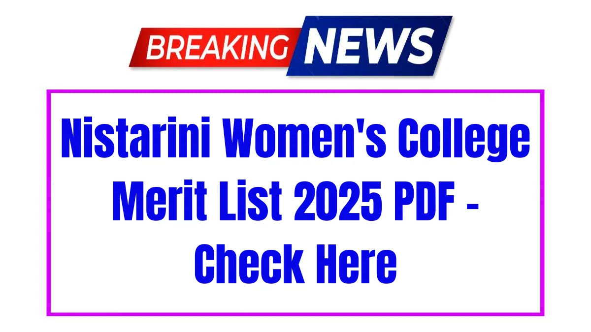 Nistarini College Purulia Merit List 2025 PDF Download