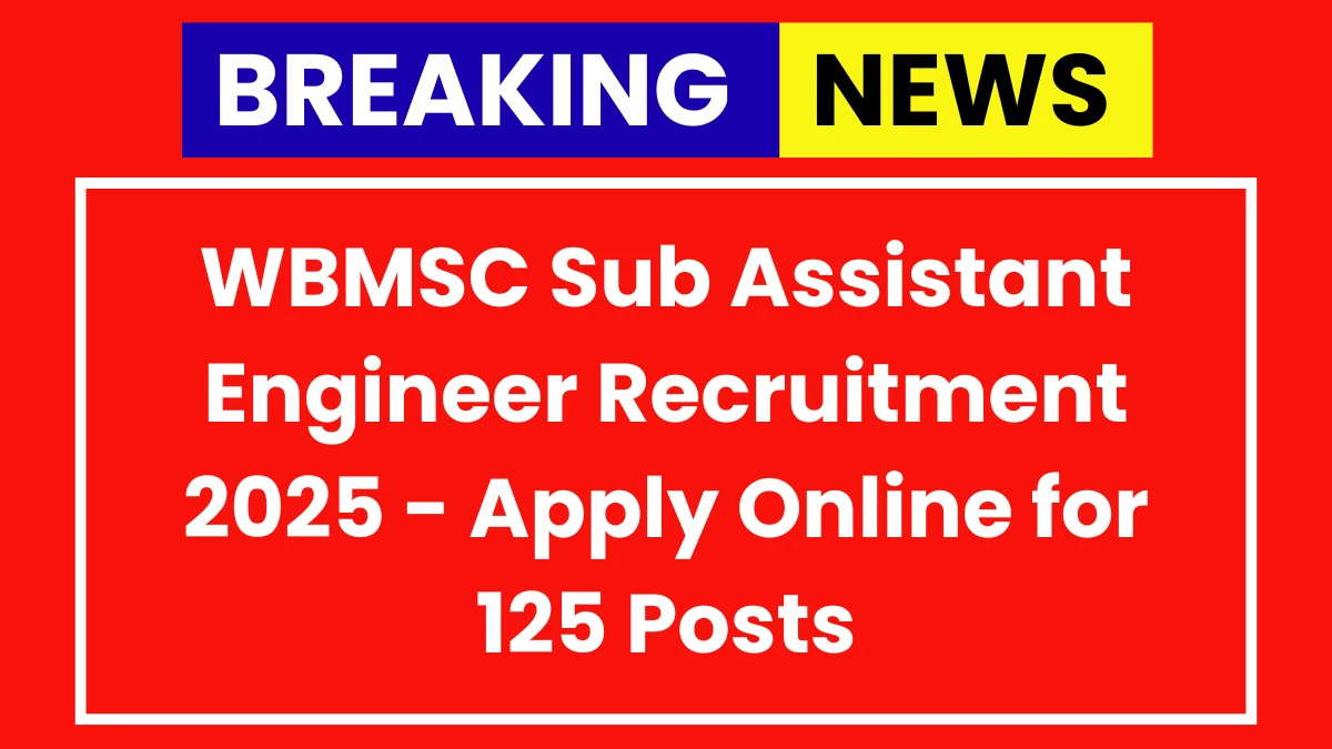 WBMSC Sub Assistant Engineer Recruitment 2025