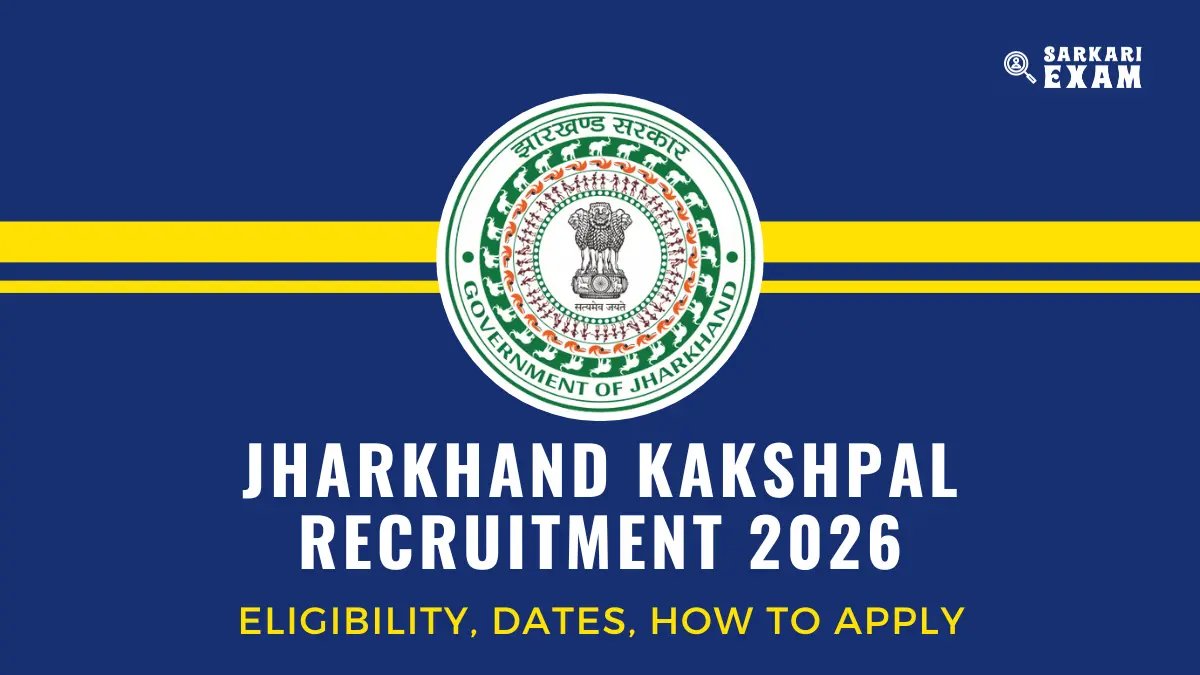 Jharkhand Kakshpal Recruitment 2026 Notification