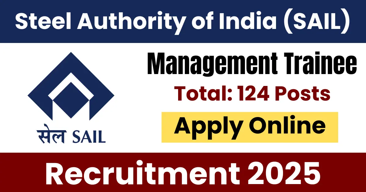 SAIL Management Trainee Recruitment 2025 Apply Online
