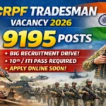 CRPF Tradesman Vacancy 2026 Notification OUT