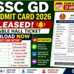 SSC GD Constable Admit Card 2026 download link active hall ticket